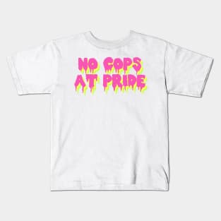 No Cops At Pride Kids T-Shirt